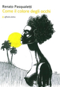 Come il colore degli occhi - Librerie.coop
