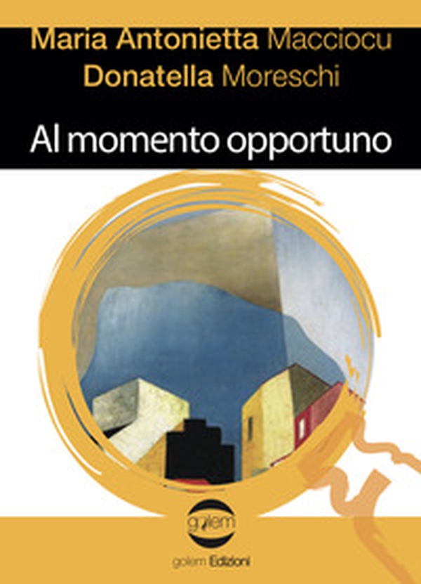 Al momento opportuno - Librerie.coop Al momento opportuno - Librerie.coop