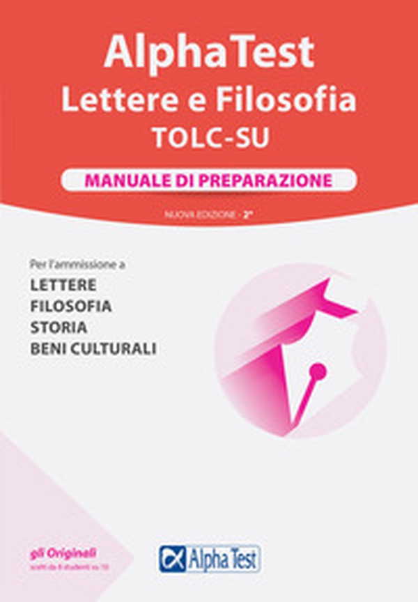 Alpha Test. Lettere e Filosofia. Manuale di preparazione - Librerie.coop Alpha Test. Lettere e Filosofia. Manuale di preparazione - Librerie.coop