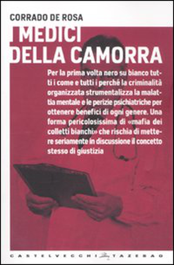 I medici della camorra - Librerie.coop I medici della camorra - Librerie.coop