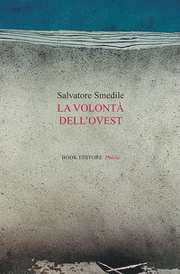 La volontà dell'ovest - Librerie.coop La volontà dell'ovest - Librerie.coop