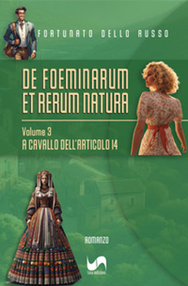 A cavallo dell'articolo 14. De foeminarum et rerum natura - Vol. 3 - Librerie.coop