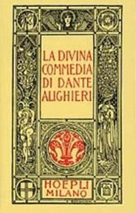 Dante minuscolo hoepliano. La Divina Commedia - Librerie.coop