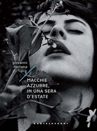 Macchie azzurre, in una sera d'estate - Librerie.coop Macchie azzurre, in una sera d'estate - Librerie.coop