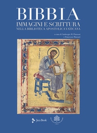 Bibbia. Immagini e scrittura nella Biblioteca Apostolica Vaticana - Librerie.coop