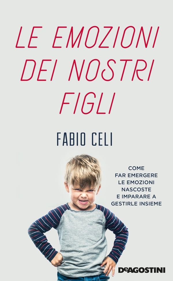Le emozioni dei nostri figli - Librerie.coop Le emozioni dei nostri figli - Librerie.coop