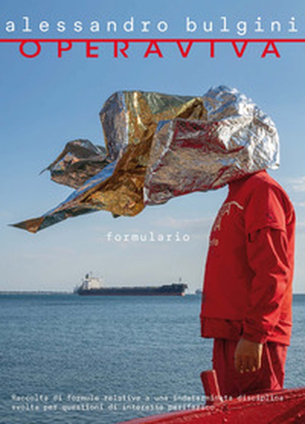 Opera viva. Formulario. Raccolta di formule relative ad una determinata disciplina svolta per questioni di interesse periferico - Librerie.coop