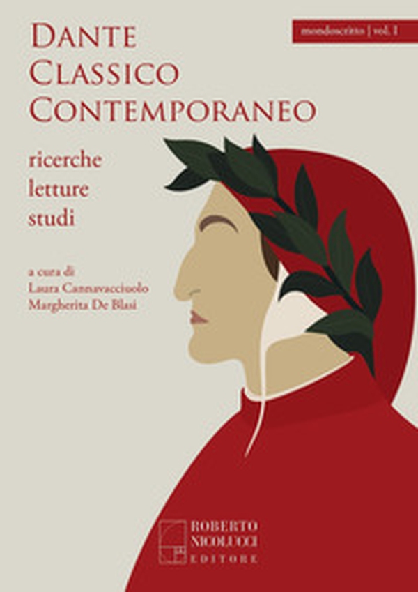 Dante classico contemporaneo - Librerie.coop Dante classico contemporaneo - Librerie.coop