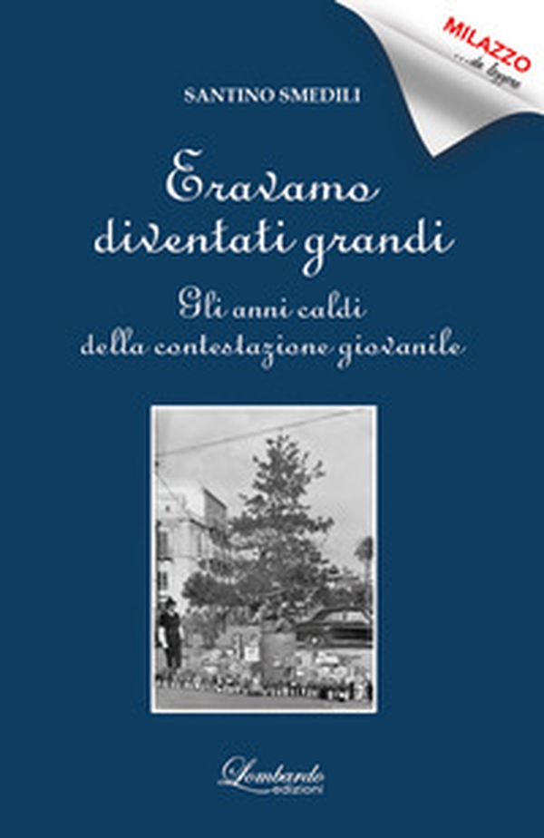 Eravamo diventati grandi. Gli anni caldi della contestazione giovanile - Librerie.coop Eravamo diventati grandi. Gli anni caldi della contestazione giovanile - Librerie.coop