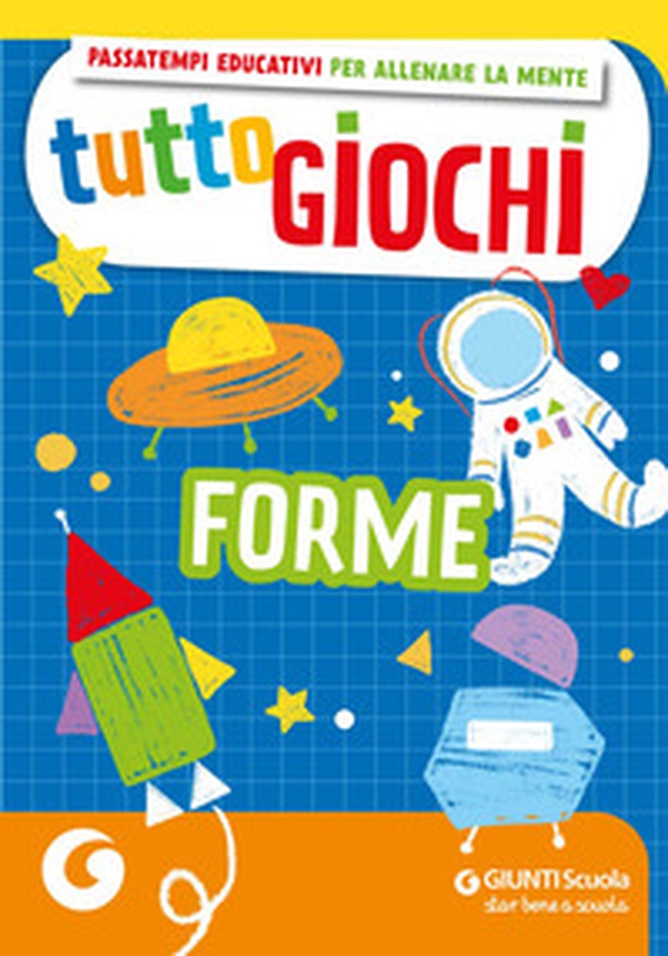Tuttogiochi. Forme - Librerie.coop