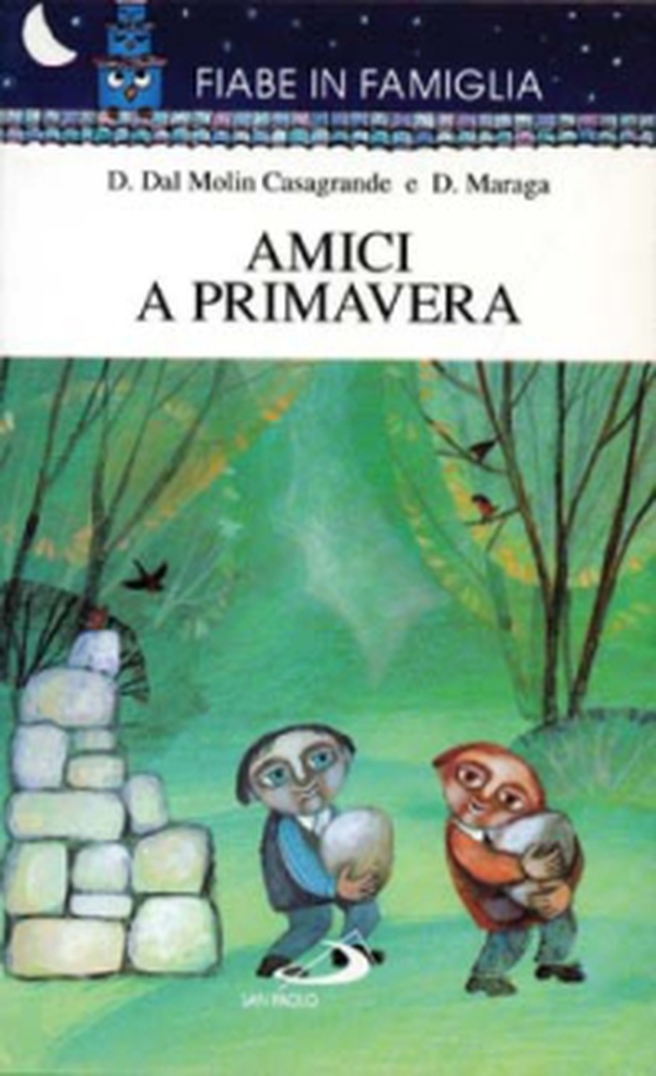Amici a primavera - Librerie.coop Amici a primavera - Librerie.coop