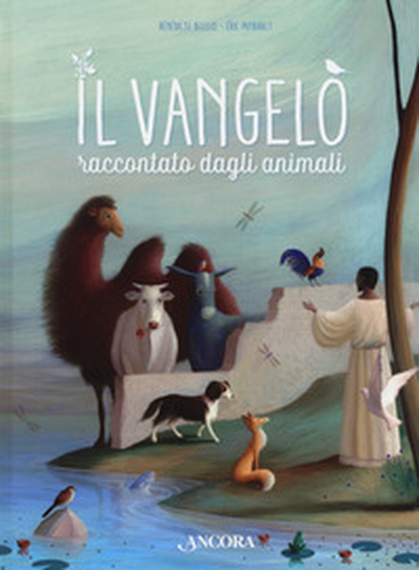 Il vangelo raccontato dagli animali - Librerie.coop Il vangelo raccontato dagli animali - Librerie.coop