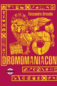 Dromomaniacon - Librerie.coop
