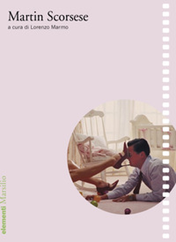 Martin Scorsese - Librerie.coop Martin Scorsese - Librerie.coop