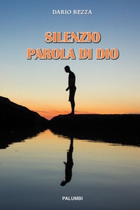 Silenzio Parola di Dio - Librerie.coop