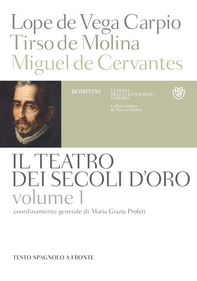 Il teatro dei secoli d'oro - Volume 1 - Librerie.coop