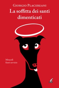 La soffitta dei santi dimenticati - Librerie.coop