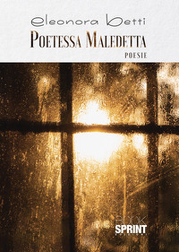 Poetessa maledetta - Librerie.coop Poetessa maledetta - Librerie.coop