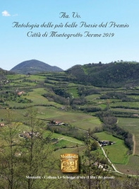 Antologia delle più belle poesie del Premio città di Montegrotto Terme 2019 - Librerie.coop