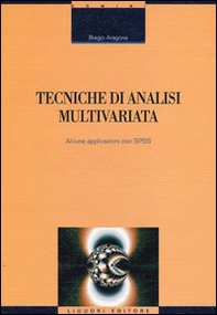 Tecniche di analisi multivariata. Alcune applicazioni con SPSS - Librerie.coop
