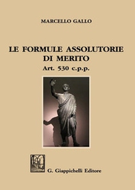 Le formule assolutorie di merito. Art. 530 c.p.p. - Librerie.coop