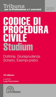 Codice di procedura civile Studium. Dottrina, giurisprudenza, schemi, esempi pratici - Librerie.coop