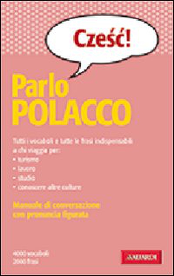 Parlo polacco - Librerie.coop Parlo polacco - Librerie.coop