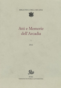 Atti e memorie dell'Arcadia - Vol. 1 - Librerie.coop Atti e memorie dell'Arcadia - Vol. 1 - Librerie.coop