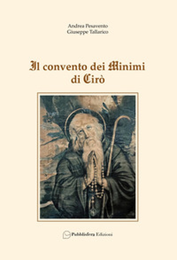 Il convento dei minimi di Cirò - Librerie.coop Il convento dei minimi di Cirò - Librerie.coop