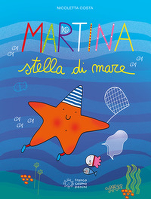 Martina stella di mare - Librerie.coop Martina stella di mare - Librerie.coop