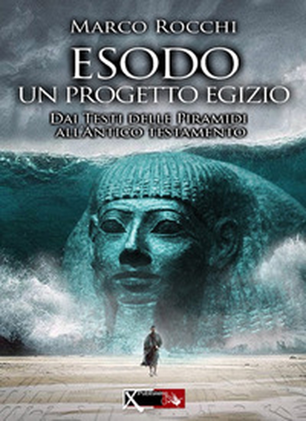 Esodo, un progetto egizio. Dai testi delle piramidi all'antico testamento - Librerie.coop Esodo, un progetto egizio. Dai testi delle piramidi all'antico testamento - Librerie.coop