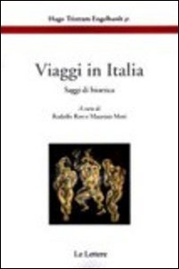 Viaggi in Italia. Saggi di bioetica - Librerie.coop