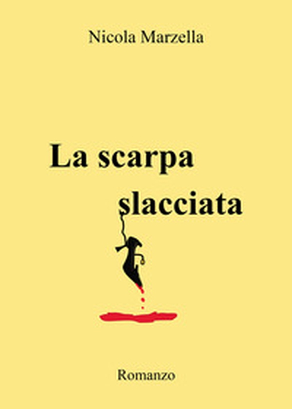 La scarpa slacciata - Librerie.coop La scarpa slacciata - Librerie.coop