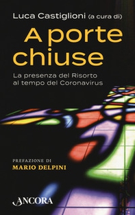 A porte chiuse. La presenza del Risorto al tempo del coronavirus - Librerie.coop