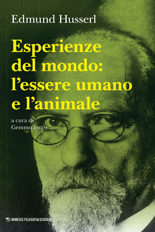 Esperienze del mondo: l’essere umano e l’animale - Librerie.coop Esperienze del mondo: l’essere umano e l’animale - Librerie.coop
