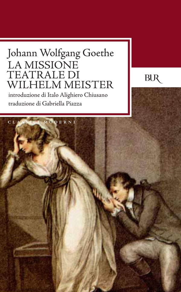 La missione teatrale di Wilhelm Meister - Librerie.coop La missione teatrale di Wilhelm Meister - Librerie.coop