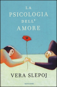 La psicologia dell'amore - Librerie.coop