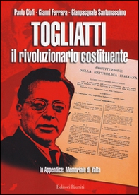 Togliatti il rivoluzionario costituente - Librerie.coop