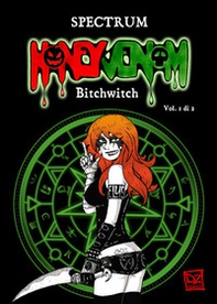 Honey Venom. Bitchwitch - Vol. 1 - Librerie.coop