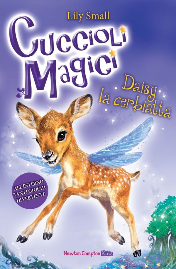 Cuccioli magici. Daisy la cerbiatta - Librerie.coop Cuccioli magici. Daisy la cerbiatta - Librerie.coop