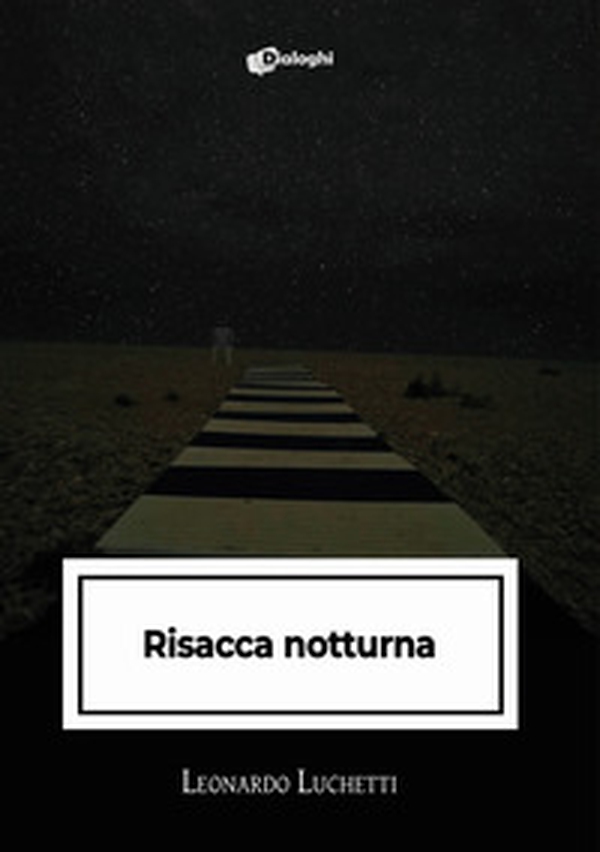 Risacca notturna - Librerie.coop Risacca notturna - Librerie.coop
