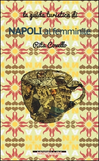 Napoli al femminile. Guida turistica - Librerie.coop