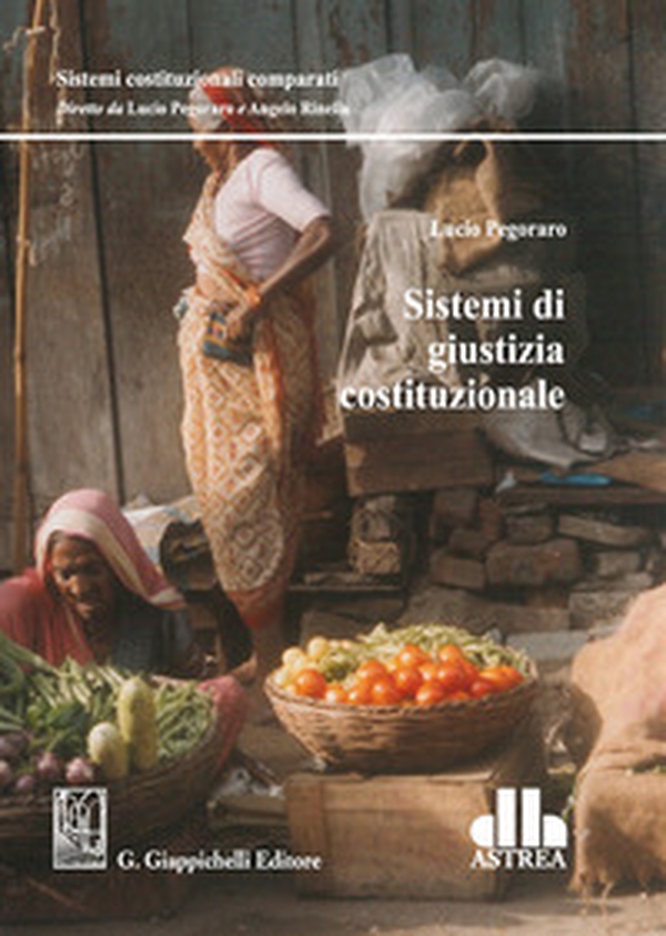 Sistemi di giustizia costituzionale - Librerie.coop Sistemi di giustizia costituzionale - Librerie.coop
