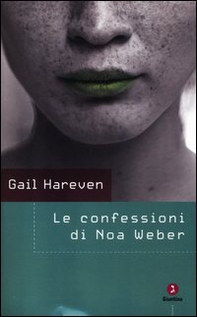 Le confessioni di Noa Weber - Librerie.coop Le confessioni di Noa Weber - Librerie.coop