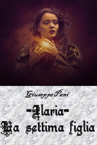 Ilaria. La settima figlia - Librerie.coop