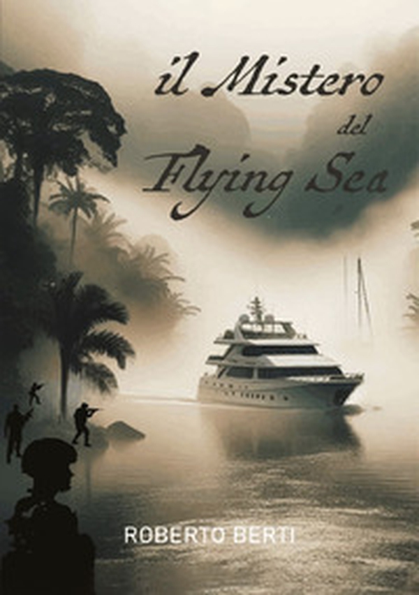 Il mistero del Flying Sea - Librerie.coop