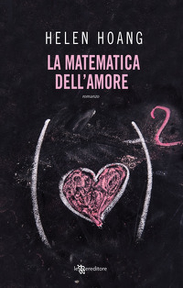 La matematica dell'amore - Librerie.coop La matematica dell'amore - Librerie.coop