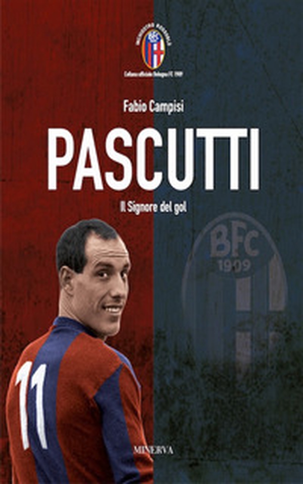 Pascutti il signor del gol - Librerie.coop Pascutti il signor del gol - Librerie.coop