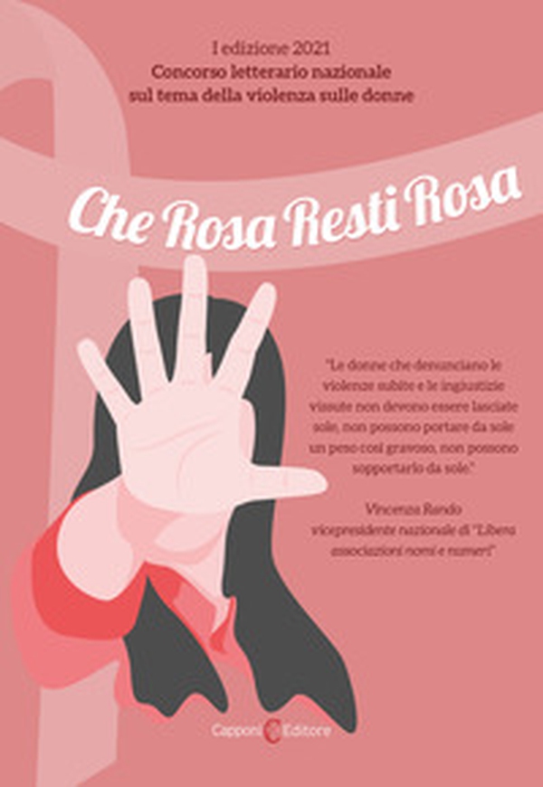 Che rosa resti rosa - Librerie.coop Che rosa resti rosa - Librerie.coop
