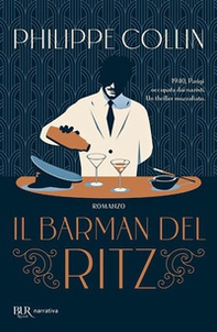 Il barman del Ritz - Librerie.coop